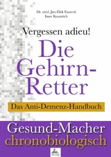 Die Gehirn-Retter - Imre Kusztrich, Dr. med. Jan-Dirk Fauteck