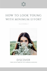 How to Look Young with Minimum Effort - Yulia Kenneally