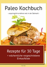 Paleo Kochbuch - Robin R&ouml;sel