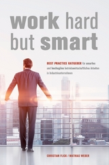 Work Hard but Smart - Christian Flick, Mathias Weber
