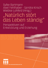 "Nat&uuml;rlich st&ouml;rt das Leben st&auml;ndig" - 