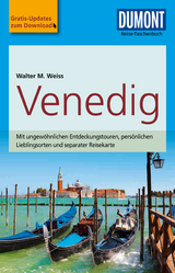 DuMont Reise-Taschenbuch Reiseführer Venedig - Walter M. Weiss