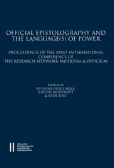 Official Epistolography and the Language(s) of Power - 