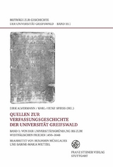 Quellen zur Verfassungsgeschichte der Universit&auml;t Greifswald. Bd. 1 - 
