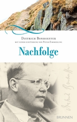 Nachfolge - Dietrich Bonhoeffer
