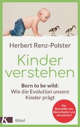 Kinder verstehen - Herbert Renz-Polster