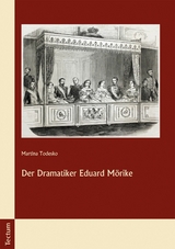 Der Dramatiker Eduard M&ouml;rike - Martina Todesko