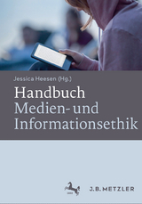 Handbuch Medien- und Informationsethik - 