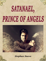 Satanael, Prince of Angels - Stephan Doeve