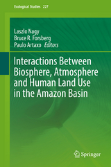 Interactions Between Biosphere, Atmosphere and Human Land Use in the Amazon Basin - 
