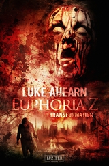 TRANSFORMATION (Euphoria Z 2) - Luke Ahearn