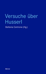 Versuche &uuml;ber Husserl - 