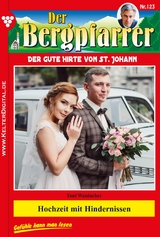 Hochzeit mit Hindernissen -  Toni Waidacher