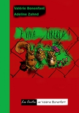 E viva Liberta - Val&eacute;rie Bonenfant, Adeline Zahnd