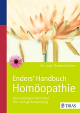 Enders' Handbuch Hom&ouml;opathie - Norbert Enders