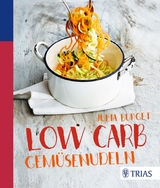 Low Carb Gemüsenudeln - Julia Burget