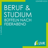 Beruf und Studium - b&uuml;ffeln nach Feierabend - G&uuml;nther Koch
