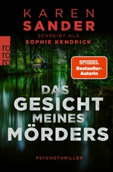 Das Gesicht meines Mörders - Sophie Kendrick