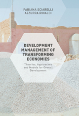 Development Management of Transforming Economies - Fabiana Sciarelli, Azzurra Rinaldi