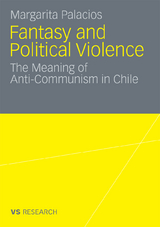 Fantasy and Political Violence - Margarita Palacios