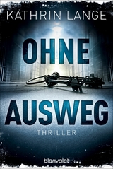 Ohne Ausweg - Kathrin Lange