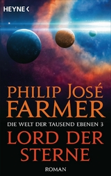 Lord der Sterne - Philip Jos&eacute; Farmer