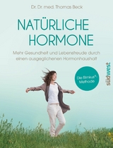 Nat&uuml;rliche Hormone - Thomas Beck