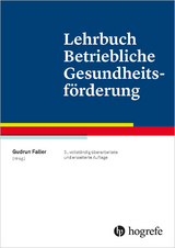 Lehrbuch Betriebliche Gesundheitsf&ouml;rderung - 