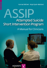 ASSIP &ndash; Attempted Suicide Short Intervention Program - Konrad Michel, Anja Gysin-Maillart