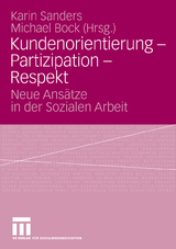 Kundenorientierung - Partizipation - Respekt - 