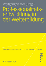 Professionalit&auml;tsentwicklung in der Weiterbildung - 