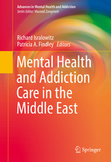Mental Health and Addiction Care in the Middle East - 