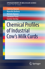 Chemical Profiles of Industrial Cow&rsquo;s Milk Curds - Caterina Barone, Marcella Barbera, Michele Barone, Salvatore Parisi, Izabela Steinka