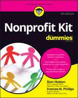 Nonprofit Kit For Dummies - Stan Hutton, Frances N. Phillips