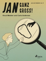 Jan ganz gro&szlig;! - Carlo Andersen, Knud Meister