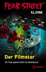 Fear Street 19 - Der Filmstar - R.L. Stine