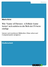 Wie 'Game of Thrones - A Telltale Game Series' sich nahtlos in die Welt der TV-Serie einfügt -  Marie Krist