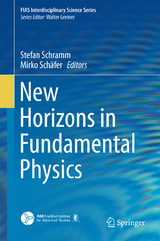 New Horizons in Fundamental Physics - 
