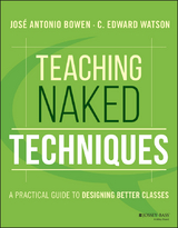 Teaching Naked Techniques - Jos&eacute; Antonio Bowen, C. Edward Watson