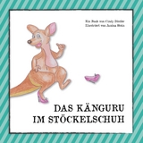 Das Känguru im Stöckelschuh - Cindy Distler
