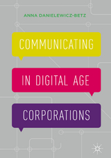 Communicating in Digital Age Corporations - Anna Danielewicz-Betz