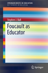Foucault as Educator -  Stephen J. Ball