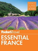 Fodor's Essential France - Fodor's Travel Guides