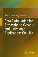 Data Assimilation for Atmospheric, Oceanic and Hydrologic Applications (Vol. III) - 