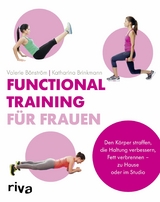 Functional Training f&uuml;r Frauen -  Valerie B&ouml;nstr&ouml;m,  Katharina Brinkmann