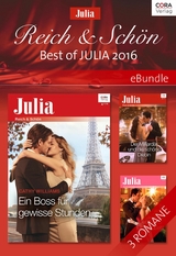 Reich & Sch&ouml;n - Best of Julia 2016 - Cathy Williams, Maisey Yates, Andie Brock