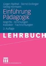 Einf&uuml;hrung P&auml;dagogik - J&uuml;rgen Raithel, Bernd Dollinger, Georg H&ouml;rmann