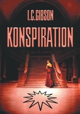 Konspiration - I.C. Gibson