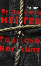 T&ouml;dliche Rettung - Elizabeth Heiter