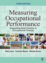 Measuring Occupational Performance - Law, Mary; Baum, Carolyn M.; Dunn, Winnie